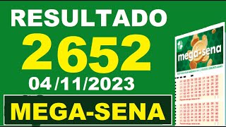 Resultado da Mega Sena Concurso 2652 Sorteio dia 04112023 [upl. by Irv]