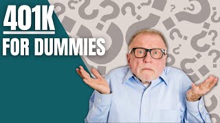 401K for Dummies  A Beginners Guide to 401K Plans [upl. by Norward]