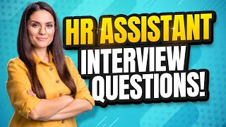 HR ASSISTANT Interview Questions amp Answers How to PASS a Human Resources Assistant Job Interview [upl. by Oiramat]