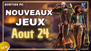 🔥 TOP NOUVEAUX JEUX VIDÉO PC AOUT 2024 [upl. by Nedyah]