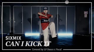 A Tribe Called Quest  Can I Kick It  SIXMIX Choreography  LP댄스 힙합 코레오 [upl. by Ynoffit]