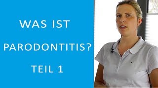 Was ist Parodontitis Teil 1  Dr Simone Wunden [upl. by Nahsaj191]