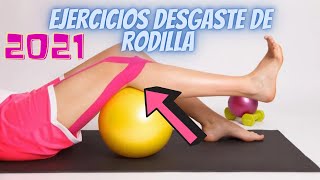 Ejercicios para el DESGASTE DE RODILLA Y DOLOR AL DOBLAR LA RODILLA [upl. by Joyann]