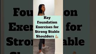 Key Foundation Exercises for strong stable shoulders 💪🏽 [upl. by Llaccm670]