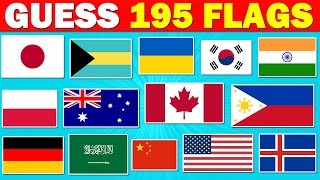 195 Countries Guess the Flag Quiz  Ultimate Flag Quiz [upl. by Ecirahs]