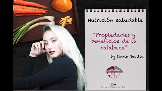 2 PROPIEDADES Y BENEFICIOS DE LA CALABAZA [upl. by Hannavas]