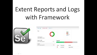 Integrate Extent Report and Logs in Framework [upl. by Hermes]