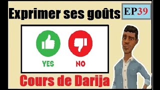 Darija savoir exprimer ses goûts [upl. by Emmalee]