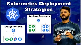 Kubernetes Deployment Strategies  Rolling Vs Blue Green Deployment  Course  Demo  Example [upl. by Bergh693]