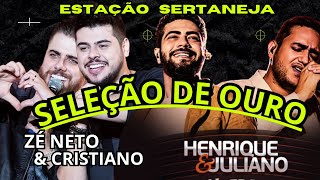 SERTANEJO 2024 HD ll AS MAIS TOCADAS ll HENRIQUE E JULIANO ll ZÉ NETO E CRISTIANO ll SELEÇÃO DE OURO [upl. by Namreg]