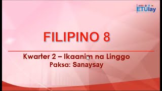 Sanaysay  Grade 8 Filipino  Quarter 2 Week 6 [upl. by Ahsiemak]