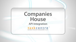 Companies House Integration  Learn how TaskCentre can integrate Companies House with ERP systems [upl. by Corydon85]