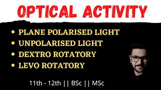 What Is Optical Activity  Optical Isomerism  Dextrorotatory  Levorotatory  Enantiomers [upl. by Pax]