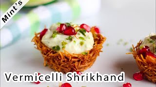 Sevai Shrikhand Recipe  Indian Dessert Recipes  Vermicelli Shrikhand [upl. by Yhprum]