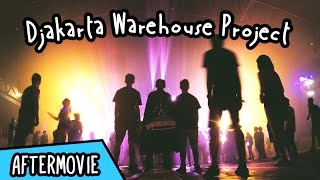 Djakarta Warehouse Project 2015  Aftermovie  The LostBoys VLOG [upl. by Warms]