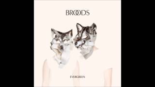 Broods  Superstar Audio [upl. by Nairrod]