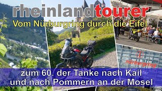 Motorradtour vom Nürburgring durch die Eifel zur Mosel zur Tanke nach Kail und weiter nach Pommern [upl. by Siduhey]