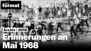 Frühling der Revolten Erinnerungen an Mai 1968 2018 [upl. by Cordeelia598]