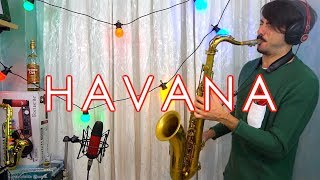 HAVANA  Camila Cabello 🎷Saxophone Cover [upl. by Nedyah352]