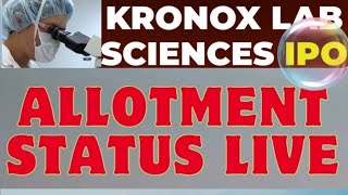 kronox lab ipo allotment  kronos ipo allotment   kronox lab sciences ipo  kronos ipo gmp today [upl. by Eenal]