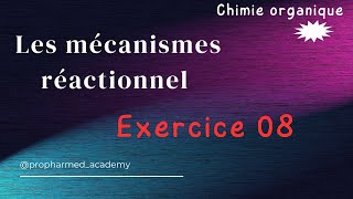 Exercice quotmécanisme réactionnelquot [upl. by Adnalue]