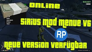 GTA 5  ONLINE MOD MENUE 137  NEUE VERSION VERFÜGBAR  Sirius v7  PC  19122016 Deutsch HD [upl. by Aleafar]