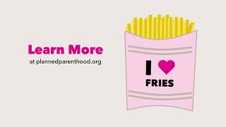 What Is Consent Consent is as easy as FRIES  Planned Parenthood Video [upl. by Ahsayn]