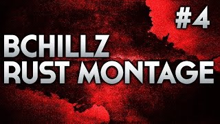 BCHILLZ Rust PvP Montage 4 [upl. by Granniah992]