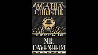 Audiobook The Disappearance of Mr Davenheim by Agatha Christie [upl. by Llemart]