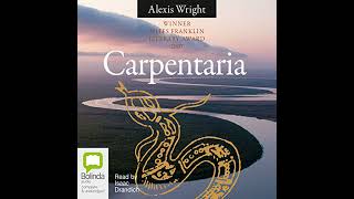 Carpentaria Audiobook by Alexis Wright [upl. by Amal233]