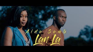 AIDA SAMB Lan La Video Officelle [upl. by Anaujait]