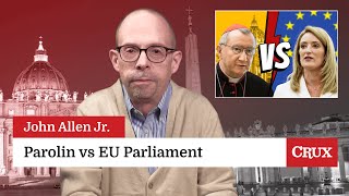 Cardinal Parolin slams EU Parliament on abortion Last week in the Church with John Allen Jr [upl. by Philipps522]