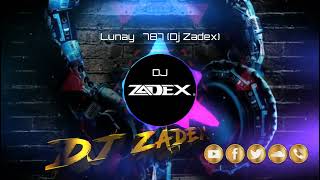 84 BPM Dj Zadex  Lunay – 787 Remix [upl. by Vasti]