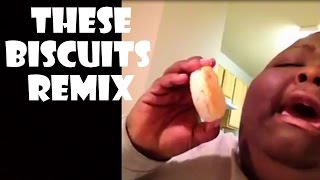 These Biscuits  Remix Compilation [upl. by Wina]