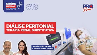 Diálise Peritoneal  Programa Saúde Renal em Pauta 18 [upl. by Terrell]