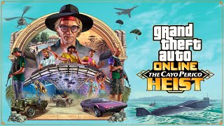 CAYO PERICO SETUP AND HEIST  GTA ONLINE LIVE [upl. by Bandeen769]