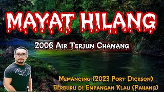 Memancing 2023 Port Dickson Air Terjun Chamang 2006 Berburu di Empangan Klau Pahang [upl. by Aruabea]