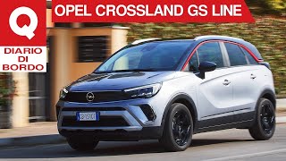 Una settimana con la Opel Crossland GS Line [upl. by Suoivatco]