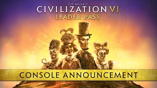 Civilization VI Leader Pass  Console Launch Trailer [upl. by Weissberg]