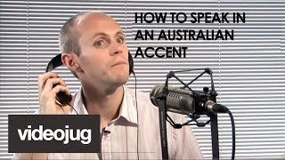 How To Speak With An Australian Accent [upl. by Pol]