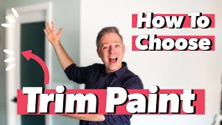 What Color Should You Paint Your Trim  3 Ways To Select Paint for Your Trim vs Your Walls [upl. by Lorsung]