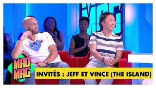 Le Mad Mag du 06042016  Emission 32 avec Jeff et Vince The Island [upl. by Nyleak28]