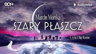 quotSzary płaszczquot Marcin Mortka  audiobook [upl. by Nnahoj645]