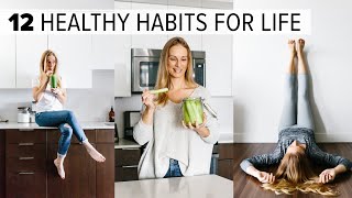 12 HEALTHY HABITS amp TIPS  change your life  feel better long term [upl. by Spiegelman392]