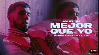 Anuel AA Dj Luian Mambo King  Mejor Que Yo Video Oficial ReinelSanchez [upl. by Jarvis702]