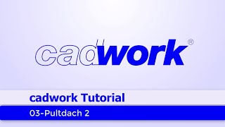 cadwork Tutorial 2020 Nummer 3 Pultdach 2 [upl. by Esiahc]