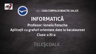 Informatică  Clasa a 11a Aplicaţii cu Grafuri Orientate date la Bacalaureat [upl. by Asil]