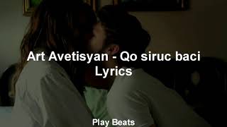 Art Avetisyan  Qo siruc baci  karaoke [upl. by Trakas]