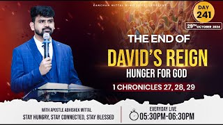 1 Chronicles 27 28 29  Hunger For God Day241  THE END OF DAVIDS REIGN  KMM [upl. by Aeuhsoj443]