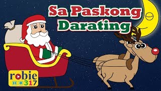 Sa Paskong Darating  Filipino Christmas Song  robie317 [upl. by Noell111]